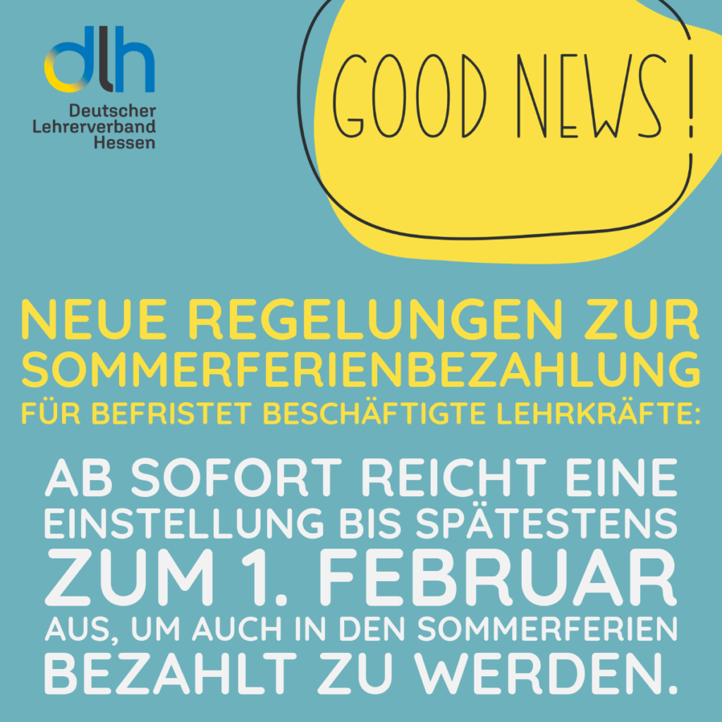 Pressemitteilung vom 29.01.2025: Deutscher Lehrerverband Hessen begrüßt Änderungen zur Sommerferienbezahlung für befristet beschäftigte Lehrkräfte